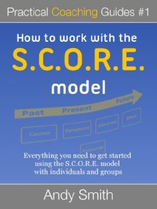 Baixar How To Work With The SCORE Model (Practical Coaching Guides Book 1) (English Edition) pdf, epub, eBook