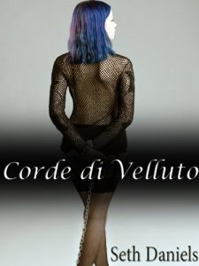 Baixar Corde di Velluto: Una Fantasia Erotica BDSM (Italian Edition) pdf, epub, eBook