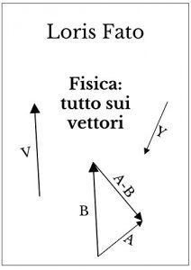 Baixar Fisica : tutto sui vettori (Italian Edition) pdf, epub, eBook