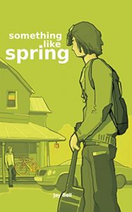 Baixar Something Like Spring (Something Like… Book 4) (English Edition) pdf, epub, eBook