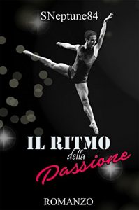 Baixar Il ritmo della passione (Blue Moon Vol. 1) (Italian Edition) pdf, epub, eBook