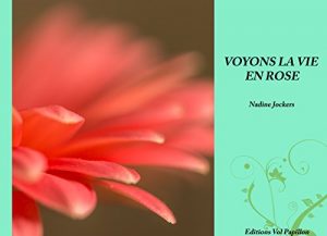 Baixar Voyons la vie en rose (French Edition) pdf, epub, eBook