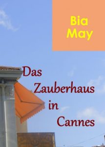 Baixar Das Zauberhaus in Cannes (German Edition) pdf, epub, eBook