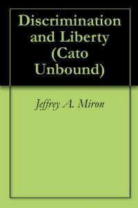 Baixar Discrimination and Liberty (Cato Unbound Book 62010) (English Edition) pdf, epub, eBook