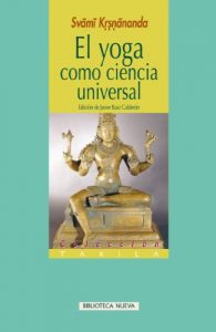 Baixar EL YOGA COMO CIENCIA UNIVERSAL (Taxila) pdf, epub, eBook