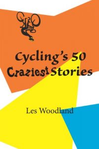 Baixar Cycling’s 50 Craziest Stories (English Edition) pdf, epub, eBook