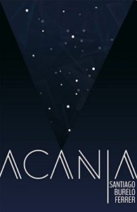 Baixar Acania (Spanish Edition) pdf, epub, eBook