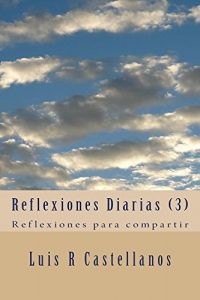 Baixar Reflexiones Diarias (3): Reflexiones para compartir (Spanish Edition) pdf, epub, eBook
