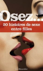 Baixar Osez 20 histoires de sexe entre filles (Osez…) pdf, epub, eBook