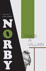 Baixar Norby Finds a Villain (Norby Series Book 6) (English Edition) pdf, epub, eBook