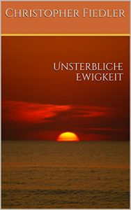 Baixar Unsterbliche Ewigkeit (German Edition) pdf, epub, eBook