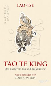 Baixar Lao-tse Tao Te King: Das Buch vom Tao und der Wirkkraft (German Edition) pdf, epub, eBook