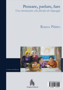 Baixar Pensare, parlare, fare: 2 (Le Forme del Discorso) pdf, epub, eBook