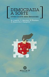 Baixar Democrazia a sorte: Ovvero la sorte della democrazia (Interferenze) pdf, epub, eBook