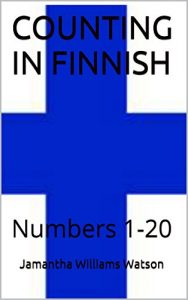 Baixar COUNTING IN FINNISH: Numbers 1-20 (English Edition) pdf, epub, eBook