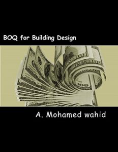 Baixar BOQ for Building design: BOQ reference (For project guidence Book 1) (English Edition) pdf, epub, eBook
