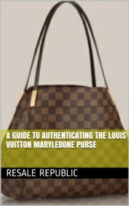 Baixar A Guide to Authenticating the Louis Vuitton Marylebone Purse (Authenticating Louis Vuitton Book 6) (English Edition) pdf, epub, eBook