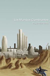 Baixar Los Mundos Cambiantes (Spanish Edition) pdf, epub, eBook