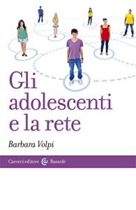 Baixar Gli adolescenti e la rete (Le bussole) pdf, epub, eBook
