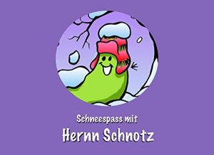 Baixar Schneespass mit Herrn Schnotz (German Edition) pdf, epub, eBook