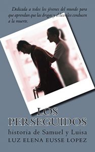 Baixar Los Perseguidos (Spanish Edition) pdf, epub, eBook