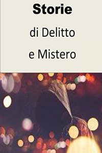 Baixar Storie  di Delitto  e Mistero (Italian Edition) pdf, epub, eBook