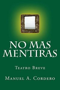 Baixar No Mas Mentiras (Spanish Edition) pdf, epub, eBook
