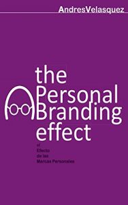 Baixar EL EFECTO DE LAS MARCAS PERSONALES (Spanish Edition) pdf, epub, eBook
