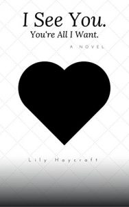 Baixar I See You: You’re All I Want (English Edition) pdf, epub, eBook