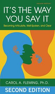 Baixar It’s the Way You Say It: Becoming Articulate, Well-spoken, and Clear pdf, epub, eBook