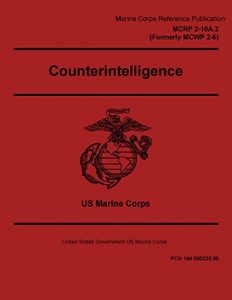 Baixar Marine Corps Reference Publication MCRP 2-10A.2 MCWP 2-6 Counterintelligence (English Edition) pdf, epub, eBook