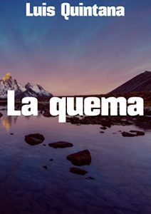 Baixar La quema (Spanish Edition) pdf, epub, eBook
