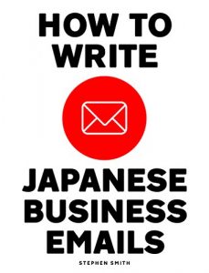 Baixar How to Write Japanese Business Emails (English Edition) pdf, epub, eBook