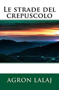 Baixar Le strade del crepuscolo (Italian Edition) pdf, epub, eBook