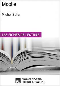 Baixar Mobile de Michel Butor: Les Fiches de lecture d’Universalis (French Edition) pdf, epub, eBook