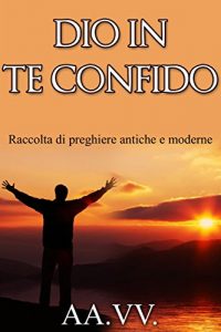Baixar Dio in Te confido pdf, epub, eBook
