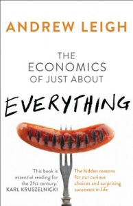 Baixar The Economics of Just About Everything: The hidden reasons for our curious choices and surprising successes pdf, epub, eBook