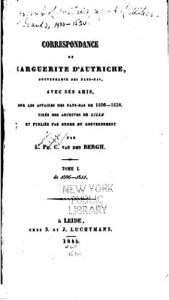 Baixar Correspondance de Marguerite d’Autriche, gouvernante des Pays-Bas avec ses amis (French Edition) pdf, epub, eBook