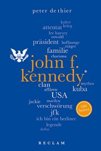 Baixar John F. Kennedy. 100 Seiten: Reclam 100 Seiten (German Edition) pdf, epub, eBook