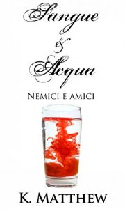 Baixar Nemici e amici (Sangue e Acqua vol.2) (Italian Edition) pdf, epub, eBook