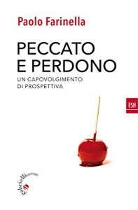 Baixar Peccato e perdono: Un capovolgimento di prospettiva (ESH (Il fuoco nella Parola)) pdf, epub, eBook