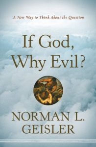 Baixar If God, Why Evil?: A New Way to Think About the Question pdf, epub, eBook