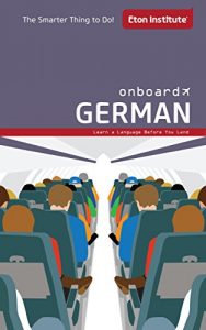 Baixar Onboard German: Learn a language before you land (English Edition) pdf, epub, eBook