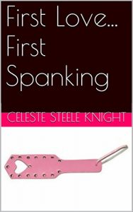 Baixar First Love… First Spanking (Montana and Dane Book 1) (English Edition) pdf, epub, eBook