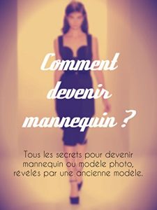 Baixar Comment devenir mannequin (French Edition) pdf, epub, eBook