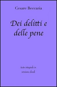 Baixar Dei delitti e delle pene di Cesare Beccaria in ebook pdf, epub, eBook