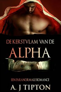 Baixar De Kerstvlam van de Alpha (Dutch Edition) pdf, epub, eBook