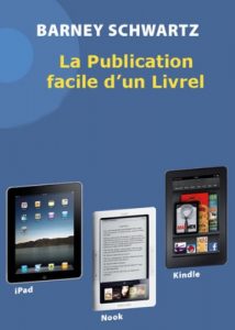 Baixar La Publication facile d’un livrel (French Edition) pdf, epub, eBook