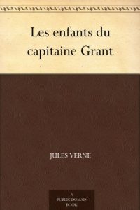 Baixar Les enfants du capitaine Grant (French Edition) pdf, epub, eBook
