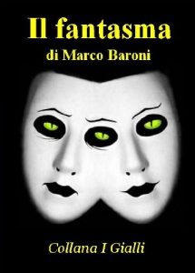 Baixar Il fantasma (I Gialli Vol. 3) (Italian Edition) pdf, epub, eBook